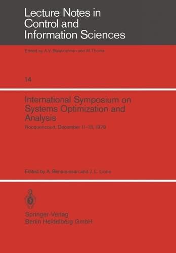 International Symposium on Systems Optimization and Analysis: Rocquencourt, December 11–13, 1978 (Lecture Notes in Control and Information Sciences) (English and French Edition)