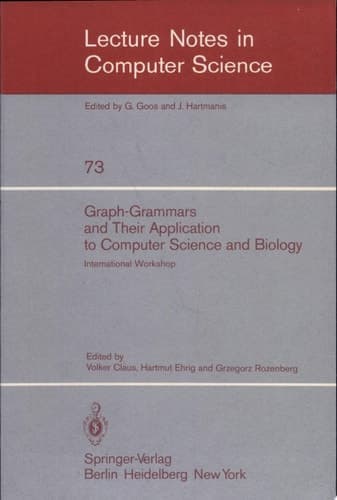 Graph-Grammars and Their Application to Computer Science and Biology International Workshop, Bad Honnef, October 30 - November 3, 1978