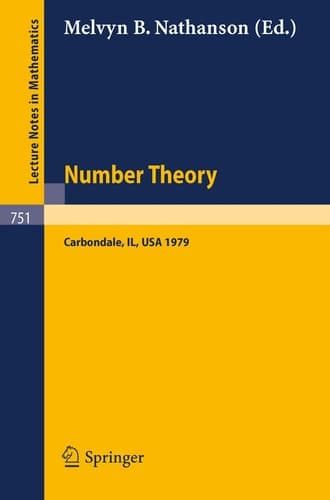 Number Theory, Carbondale 1979 Proceedings of the Southern Illinois Number Theory Conference Carbondale, March 30 and 31, 1979