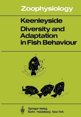 Diversity and Adaptation in Fish Behaviour (Zoophysiology)