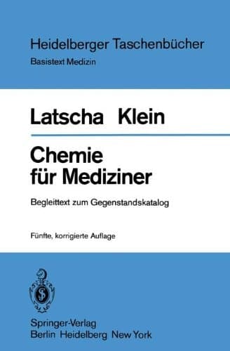 Chemie für Mediziner Begleittext zum Gegenstandskatalog für die Fächer der Ärztlichen Vorprüfung