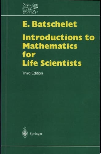 Introduction to Mathematics for Life Scientists