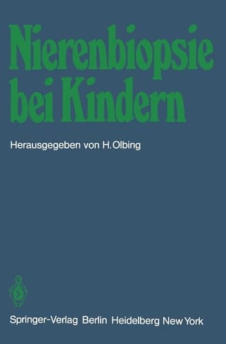 Nierenbiopsie bei Kindern Stellungnahme der Arbeitsgemeinschaft für pädiatrische Nephrologie