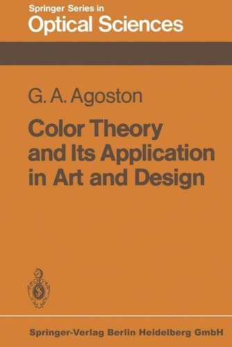 Color Theory and Its Application in Art and Design (Springer Series in Optical Sciences)