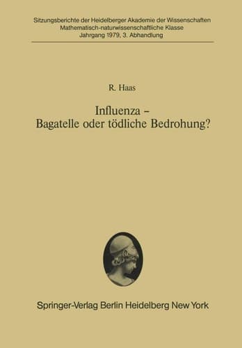 Influenza — Bagatelle oder tödliche Bedrohung? Vorgelegt in der Sitzung vom 3. Februar 1979