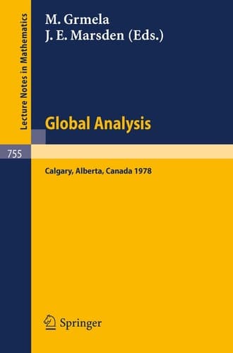 Global Analysis Proceedings of the Biennial Seminar of the Canadian Mathematical Congress, Calgary, Alberta, June 12-27, 1978