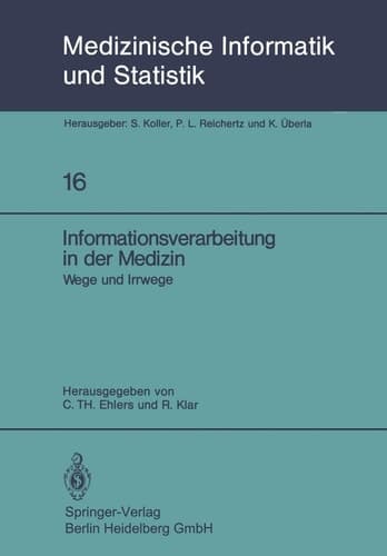 Informationsverarbeitung in der Medizin Wege und Irrwege 22. Jahrestagung der GMDS, Göttingen, 3.–5.10.1977