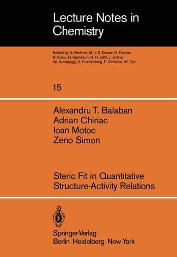 Steric Fit in Quantitative Structure-Activity Relations (Lecture Notes in Chemistry, 15)