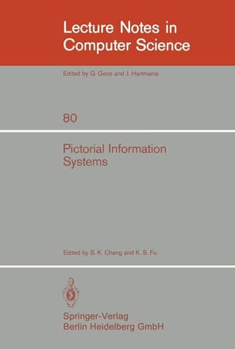 Pictorial Information Systems (Lecture Notes in Computer Science, 80)