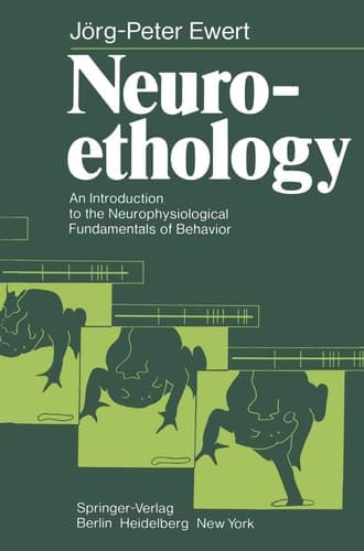Neuroethology An Introduction to the Neurophysiological Fundamentals of Behavior