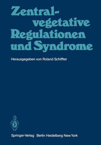 Zentral-vegetative Regulationen und Syndrome