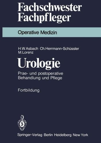Urologie Prae- und postoperative Behandlung und Pflege
