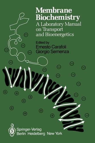 Membrane Biochemistry A Laboratory Manual on Transport and Bioenergetics