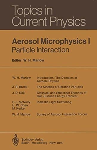 Aerosol Microphysics I: Particle Interactions (Topics in Current Physics)