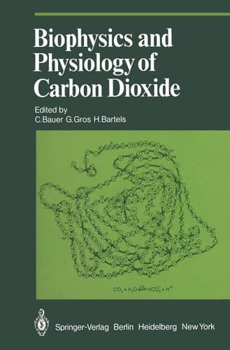 Biophysics and Physiology of Carbon Dioxide: Symposium Held at the University of Regensburg (FRG) April 17–20, 1979 (Proceedings in Life Sciences)