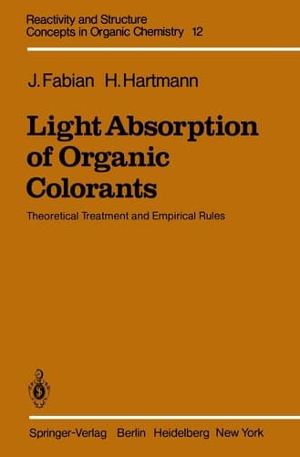 Light Absorption of Organic Colorants Theoretical Treatment and Empirical Rules