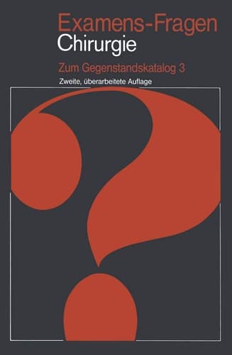 Examens-Fragen Chirurgie Zum Gegenstandskatalog 3