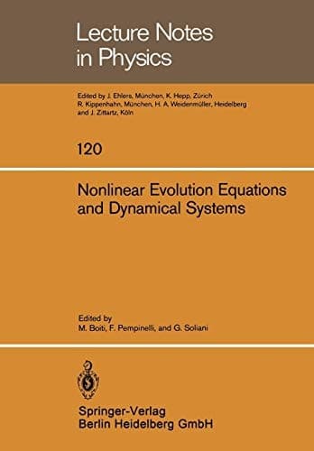 Nonlinear Evolution Equations and Dynamical Systems: Proceedings of the Meeting Held at the University of Lecce June 20–23, 1979 (Lecture Notes in Physics, 120)