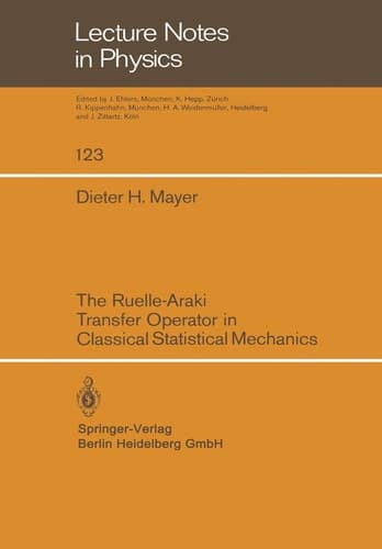The Ruelle-Araki Transfer Operator in Classical Statistical Mechanics (Lecture Notes in Physics, 123)