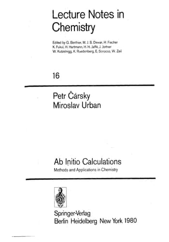Ab Initio Calculations: Methods and Applications in Chemistry (Lecture Notes in Chemistry, 16)