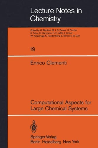 Computational Aspects for Large Chemical Systems (Lecture Notes in Chemistry, 19)
