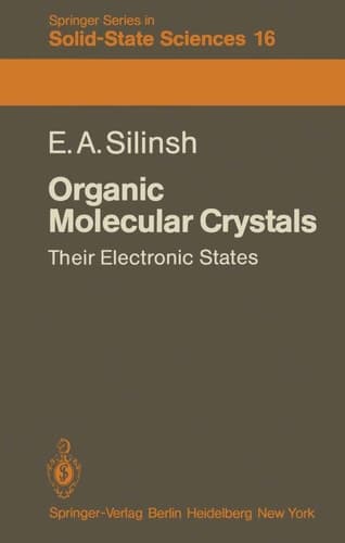 Organic Molecular Crystals: Their Electronic States (Springer Series in Solid-State Sciences)