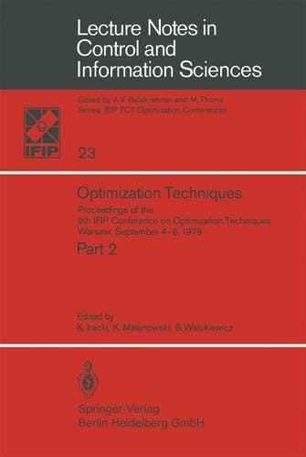 Optimization Techniques Proceedings of the 9th IFIP Conference on Optimization Techniques Warsaw, September 4–8, 1979