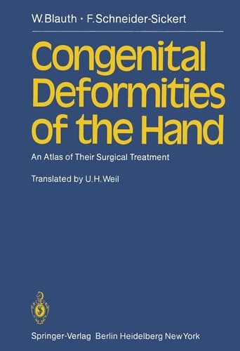 Congenital Deformities of the Hand An Atlas of Their Surgical Treatment