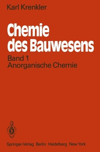 Chemie des Bauwesens Band 1: Anorganische Chemie