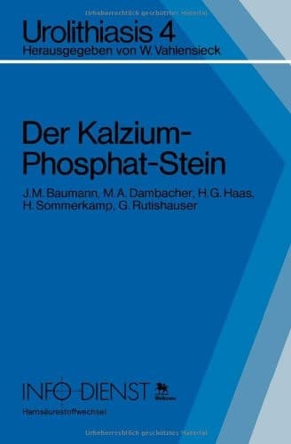 Der Kalzium-Phosphat-Stein (German Edition)