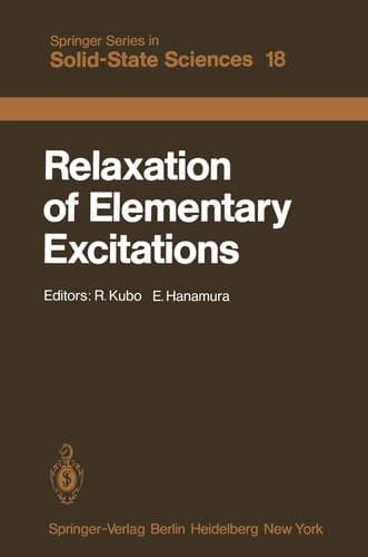 Relaxation of Elementary Excitations Proceedings of the Taniguchi International Symposium, Susono-shi, Japan, October 12–16, 1979
