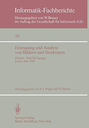 Erzeugung und Analyse von Bildern und Strukturen DGaO — DAGM Tagung Essen, 27. – 31. Mai 1980