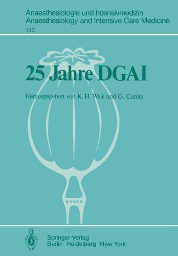 25 Jahre DGAI Jahrestagung in Würzburg, 12. – 14. Oktober 1978