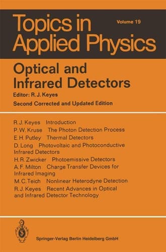 Optical and Infrared Detectors (Topics in Applied Physics volume 19)