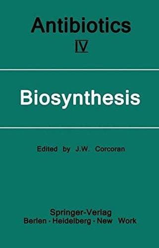 Biosynthesis (Antibiotics IV)