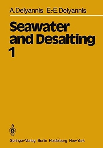 Seawater and Desalting Volume 1