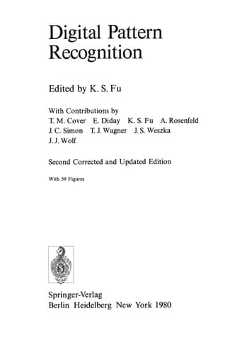 Digital Pattern Recognition (Communication and Cybernetics, 10)