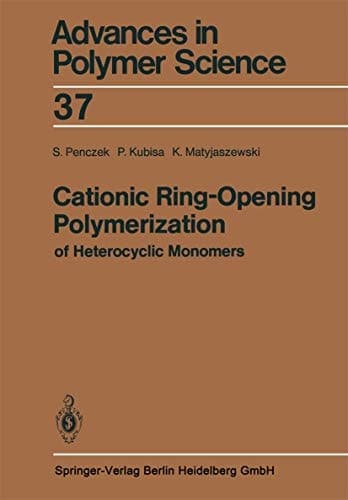Cationic Ring-Opening Polymerization of Heterocyclic Monomers I. Mechanisms