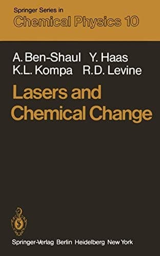 Lasers and Chemical Change (Springer Series in Chemical Physics)