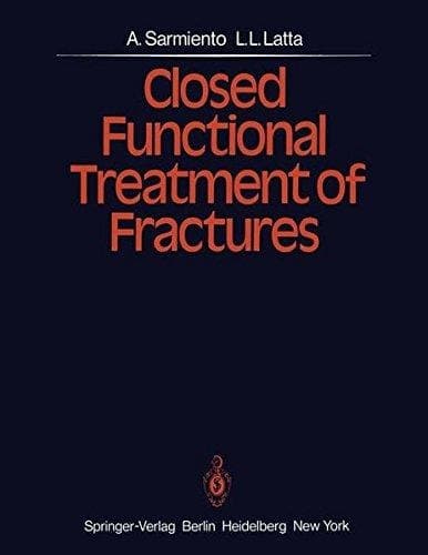 Closed Functional Treatment of Fractures