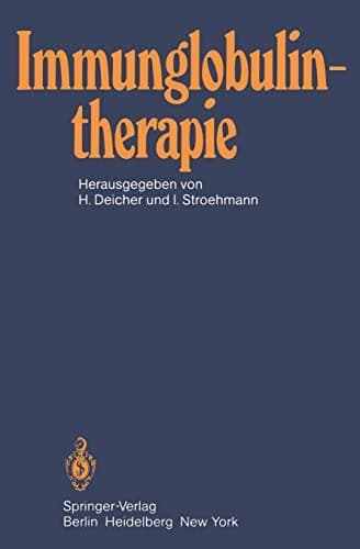 Immunglobulintherapie Klinische und tierexperimentelle Ergebnisse