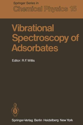 Vibrational Spectroscopy of Adsorbates (Springer Series in Chemical Physics)