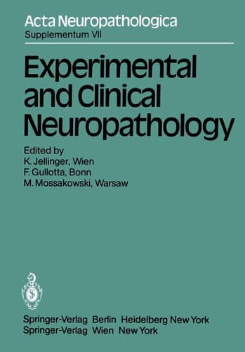 Experimental and Clinical Neuropathology Proceedings of the First European Neuropathology Meeting, Vienna, May 6–8, 1980