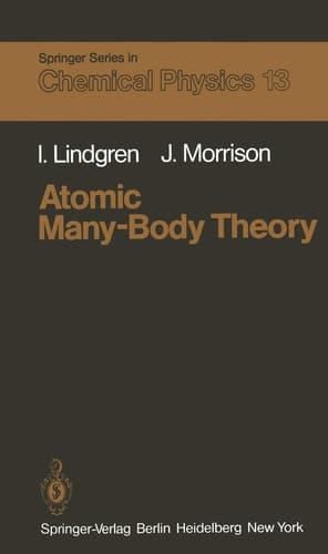 Atomic Many-Body Theory (Springer Series in Chemical Physics)