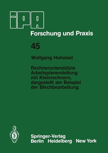 Rechnerunterstützte Arbeitsplanerstellung mit Kleinrechnern, dargestellt am Beispiel der Blechbearbeitung