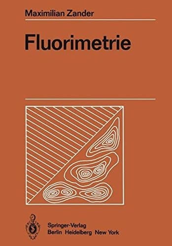 Fluorimetrie (Anleitungen für die chemische Laboratoriumspraxis) (German Edition)