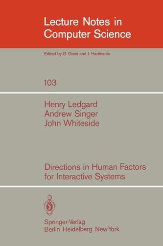 Directions in Human Factors for Interactive Systems (Lecture Notes in Computer Science, 103)