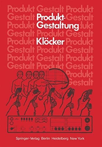 Produktgestaltung Aufgabe — Kriterien — Ausführung