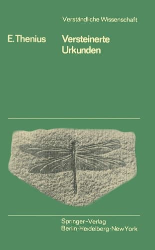 Versteinerte Urkunden Die Paläontologie als Wissenschaft vom Leben in der Vorzeit