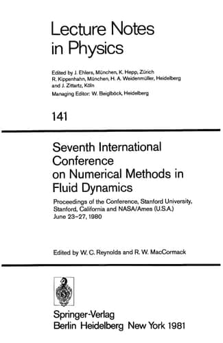Seventh International Conference on Numerical Methods in Fluid Dynamics Proceedings of the Conference, Stanford University, Stanford, California and NASA/Ames (U.S.A.), June 23-27, 1980